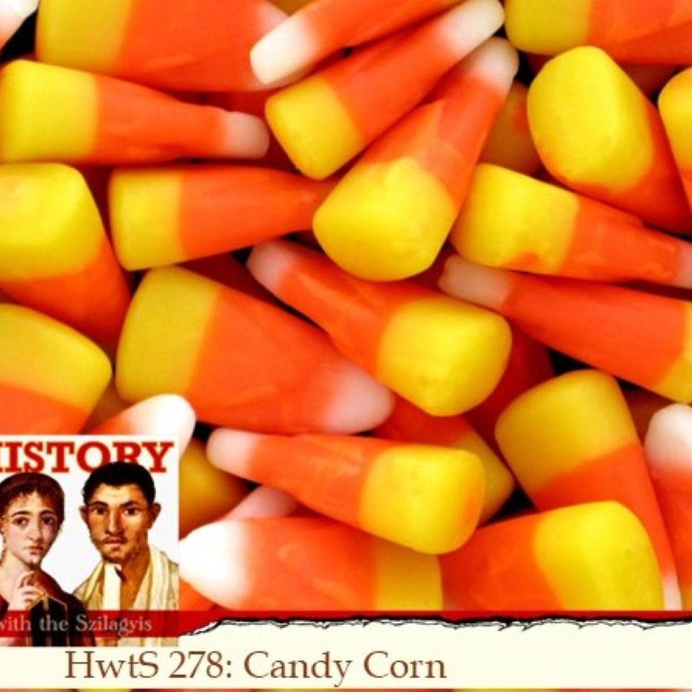 HwtS 278: Candy Corn HwtS 278: Candy Corn