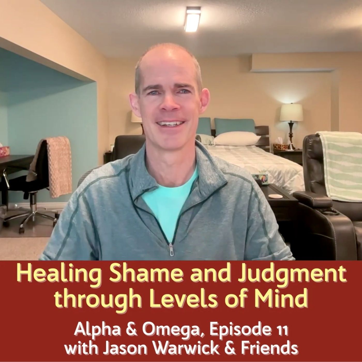 Alpha & Omega Episode 11 "A Levels of Mind Healing Session" with Jason Warwick episode artwork