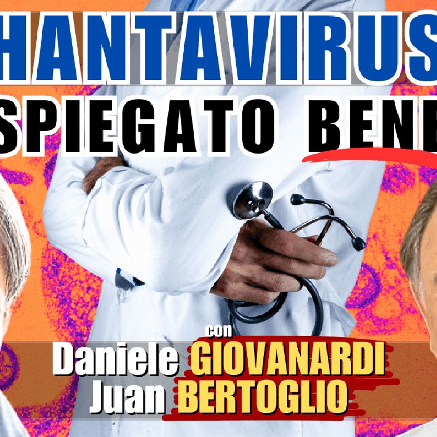 #HANTAVIRUS, parla l'IMMUNOLOGO (onesto!) – con Juan BERTOGLIO e Daniele GIOVANARDI | Alla Mezza episode artwork