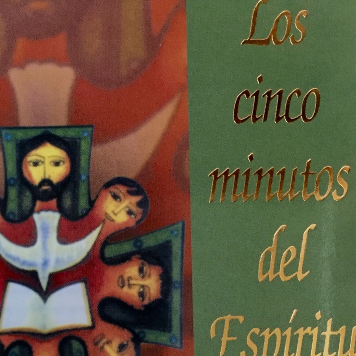 Cinco Minutos con el Espíritu Santo