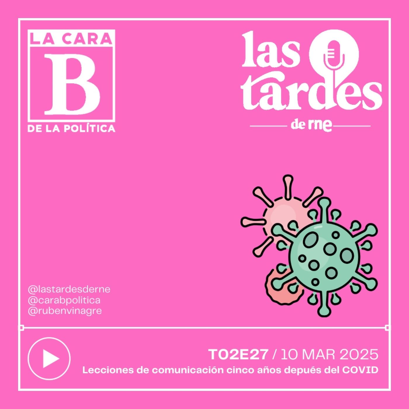 La Cara B de la Política (Las Tardes de RNE)