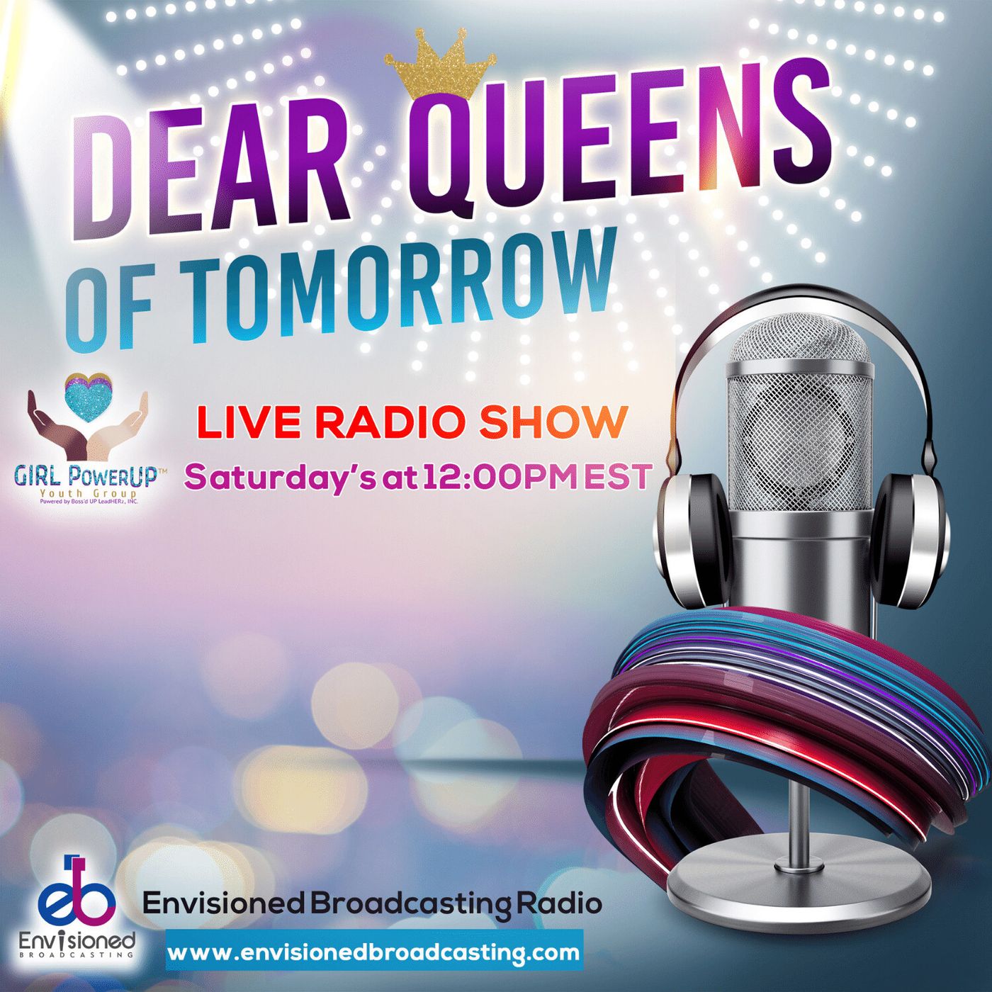 Dear Queens of Tomorrow