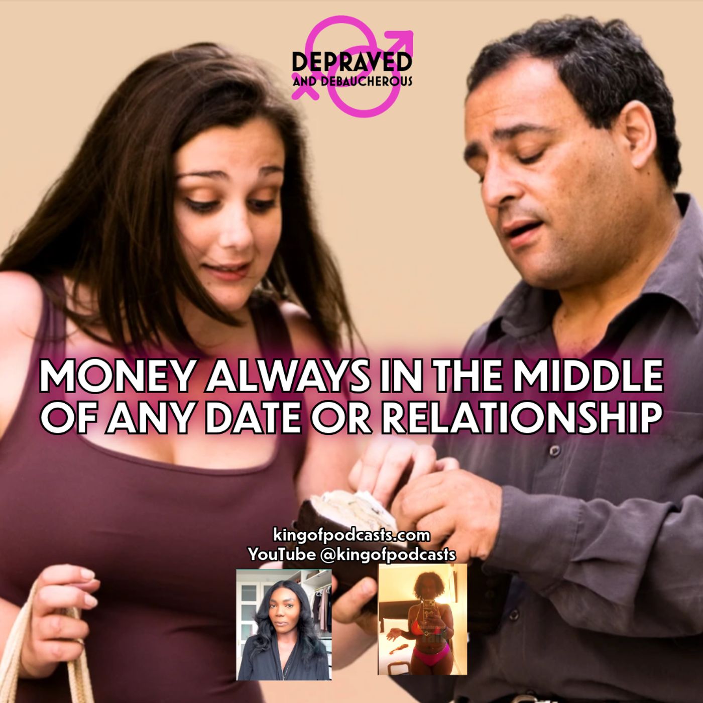 Money Always In the Middle of Any Possible Date or Relationship episode artwork