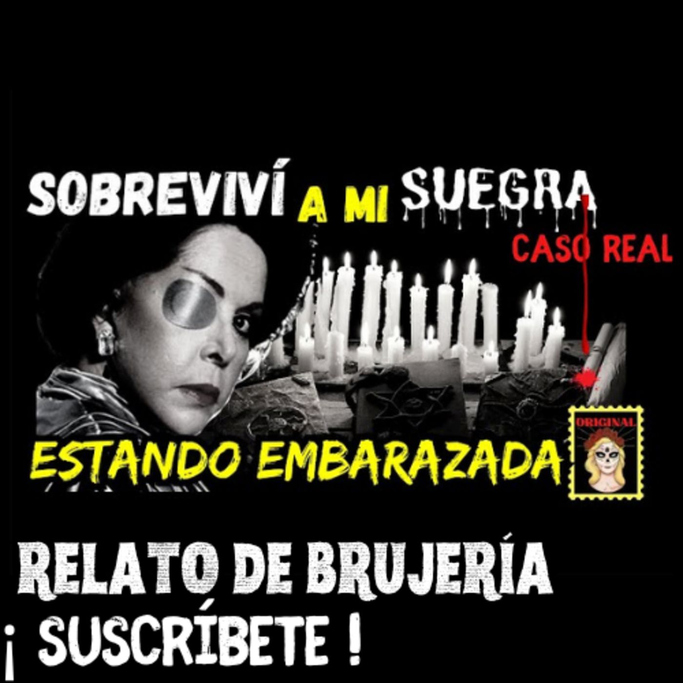 👉Mi SUEGRA me hizo BRUJERÍA estando EMBARAZADA⎮Viviendo con el miedo - Relatos de brujería episode artwork