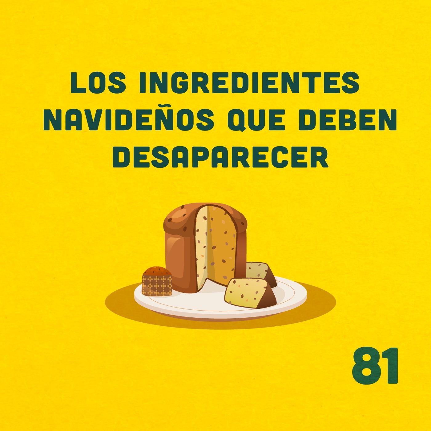 81. ¿El panettone es un postre de nochebuena? ft. Alejandra y Jorge episode artwork