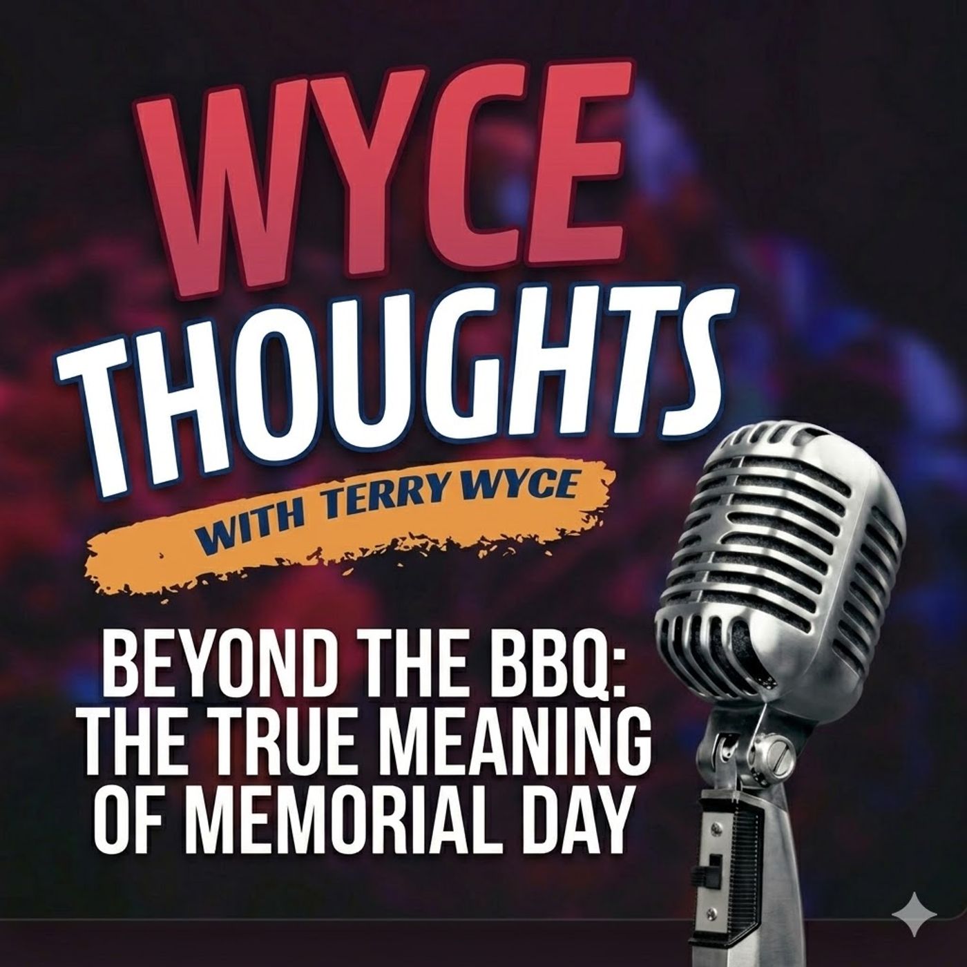 Beyond the BBQ The True Meaning of Memorial Day episode artwork