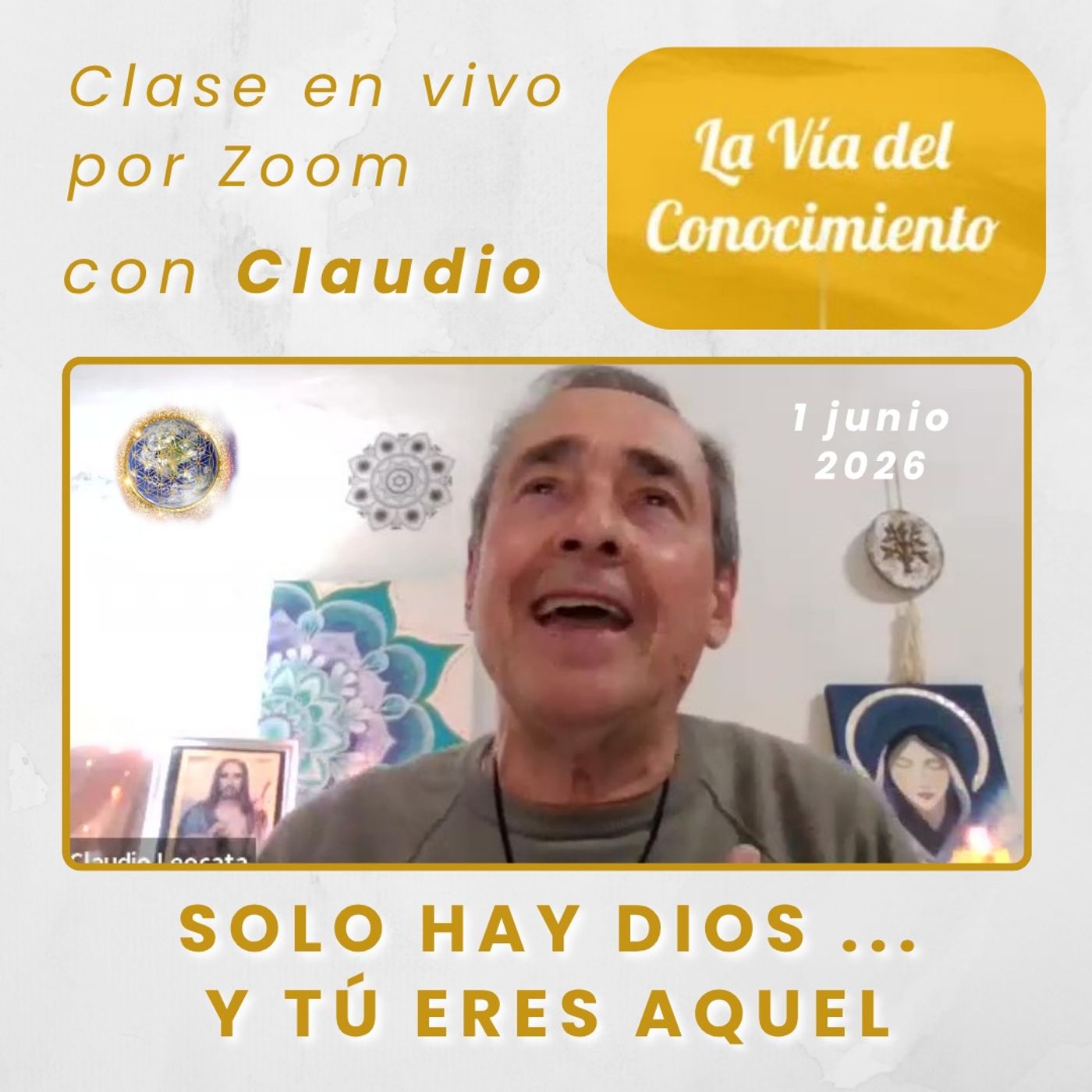 LA VIA DEL CONOCIMIENTO🔸Solo hay Dios ... y tú eres Aquel🔸Claudio🔸1 jun 2026 episode artwork