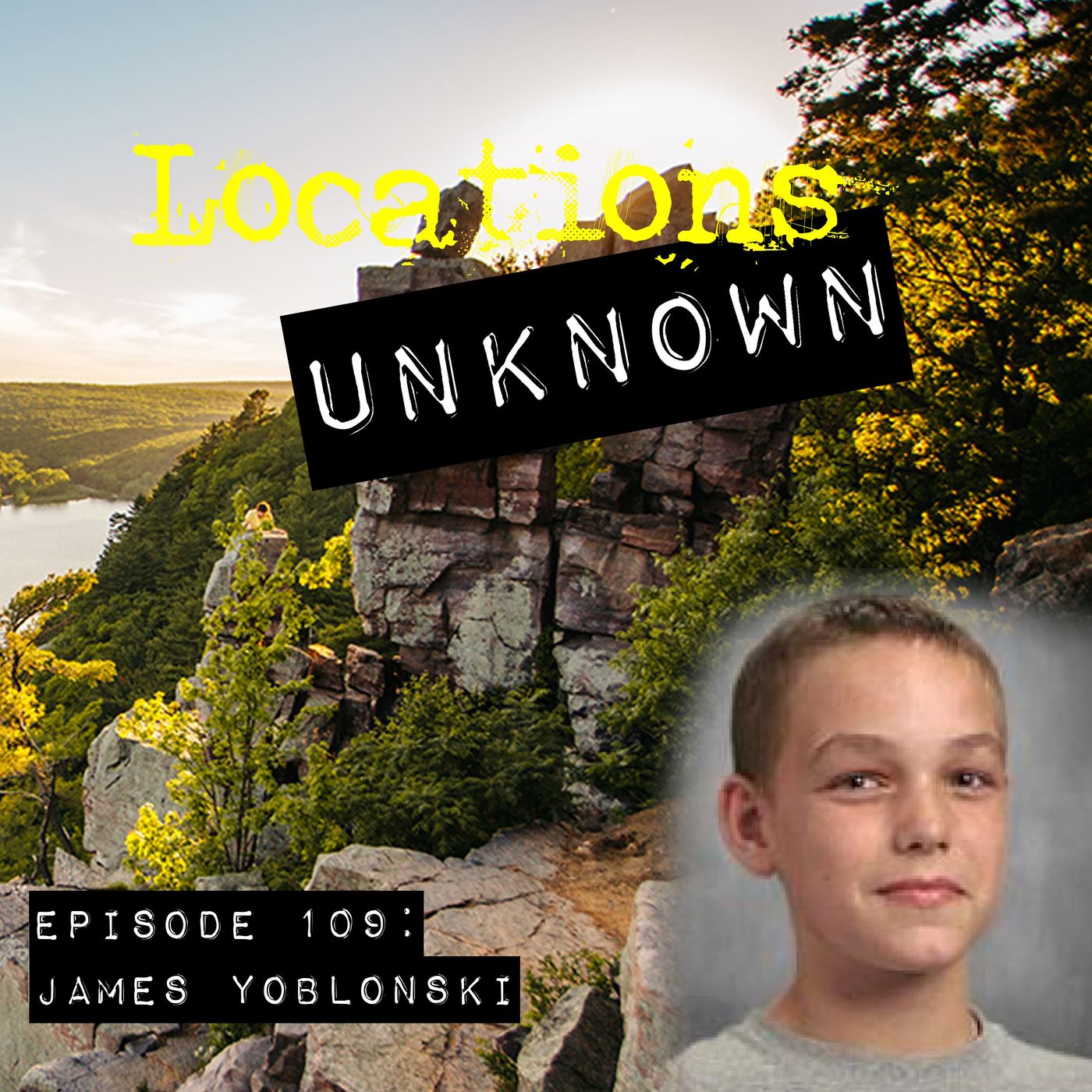 EP. #109: James Yoblonski - Devil's Lake State Park - Wisconsin