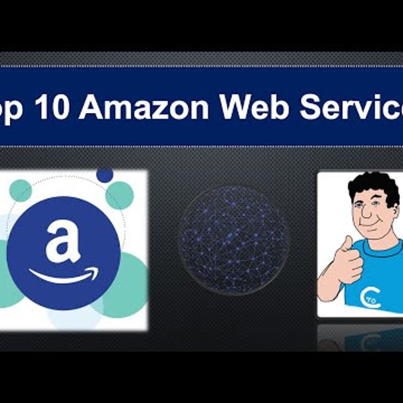 Amazon Web Services | Top 10 AWS Services episode artwork