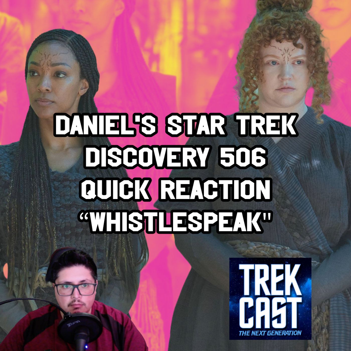 Daniel's Star Trek Discovery 506 QUICK REACTION 