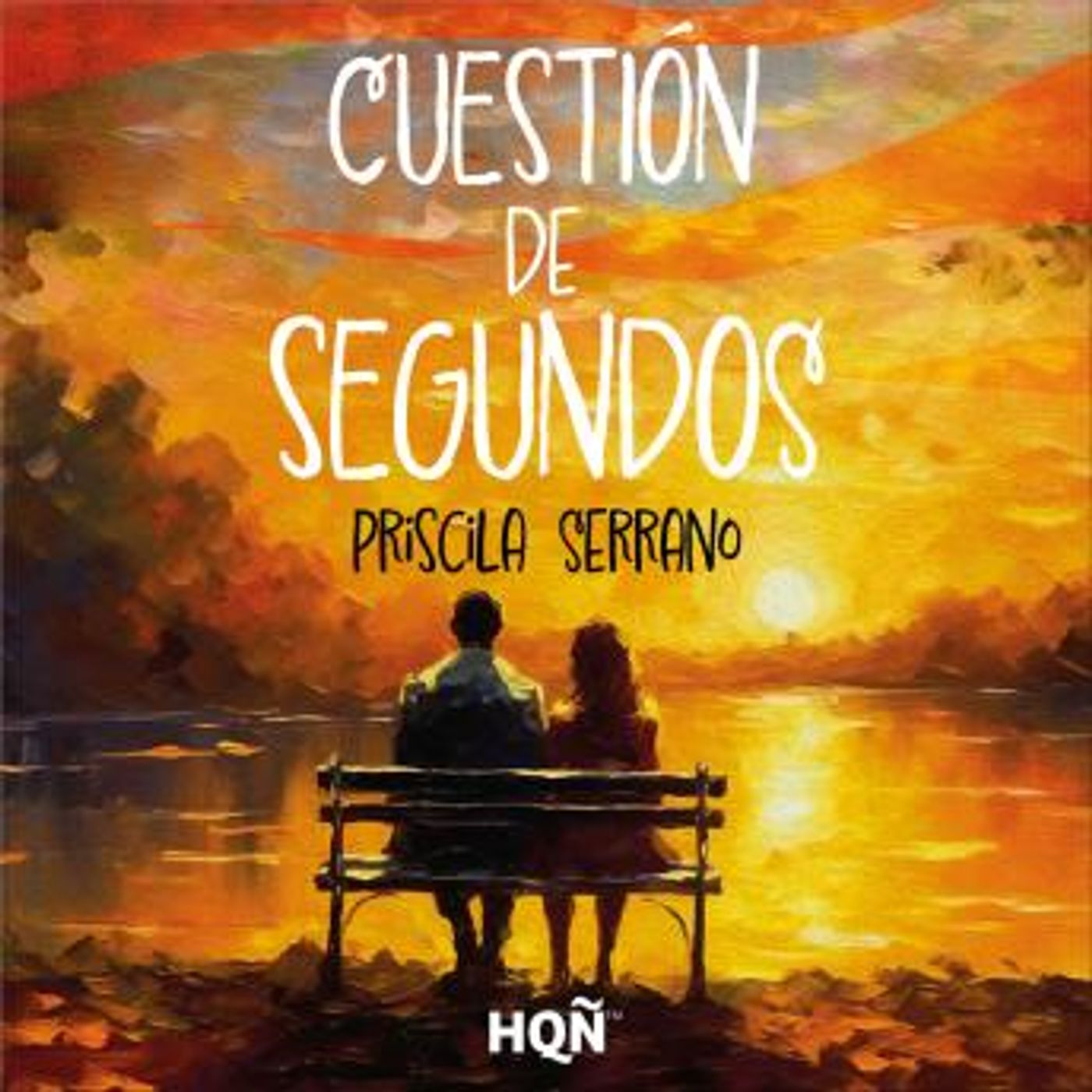 [Spanish] - Cuestión de segundos by Priscila Serrano episode artwork