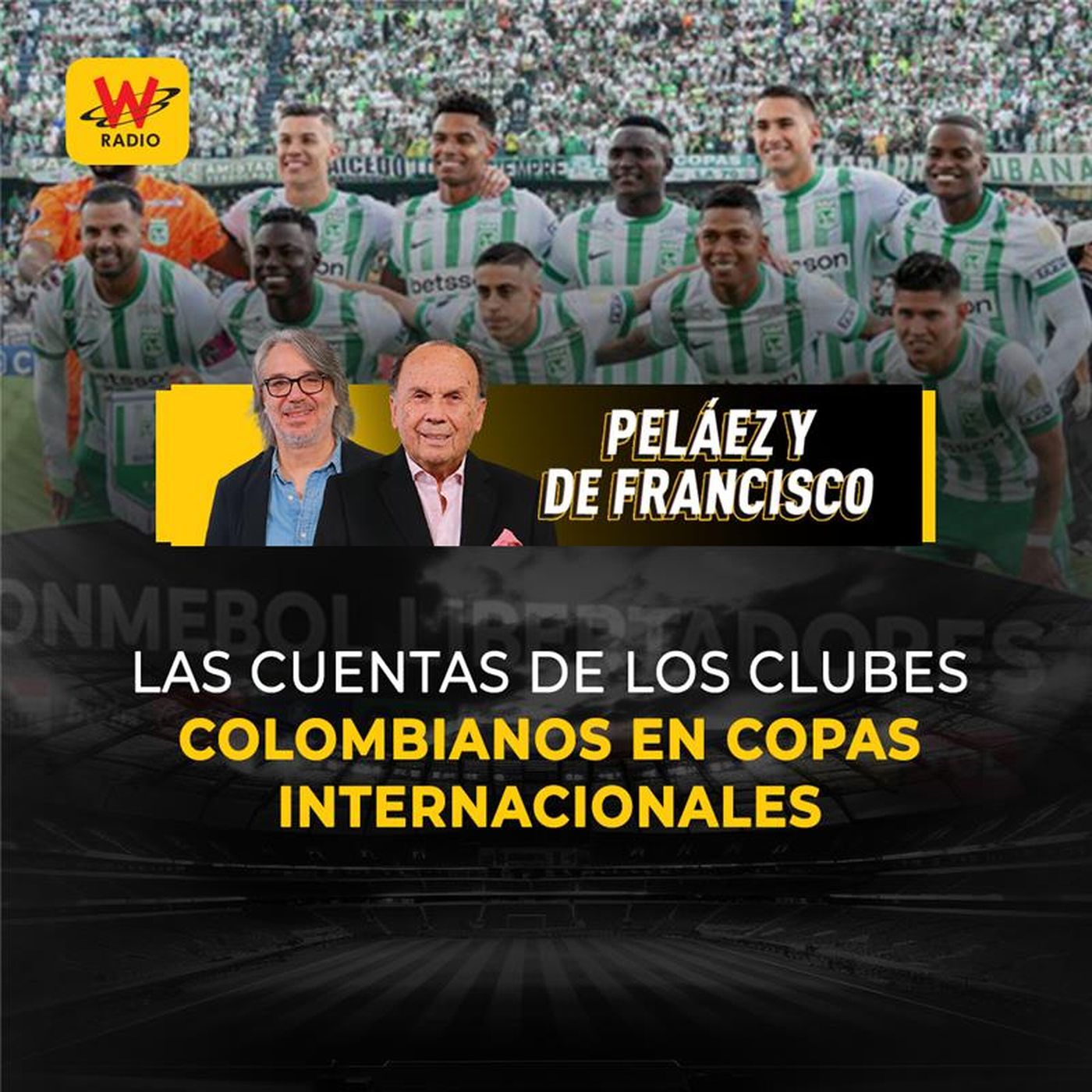 Peláez y De Francisco en La W