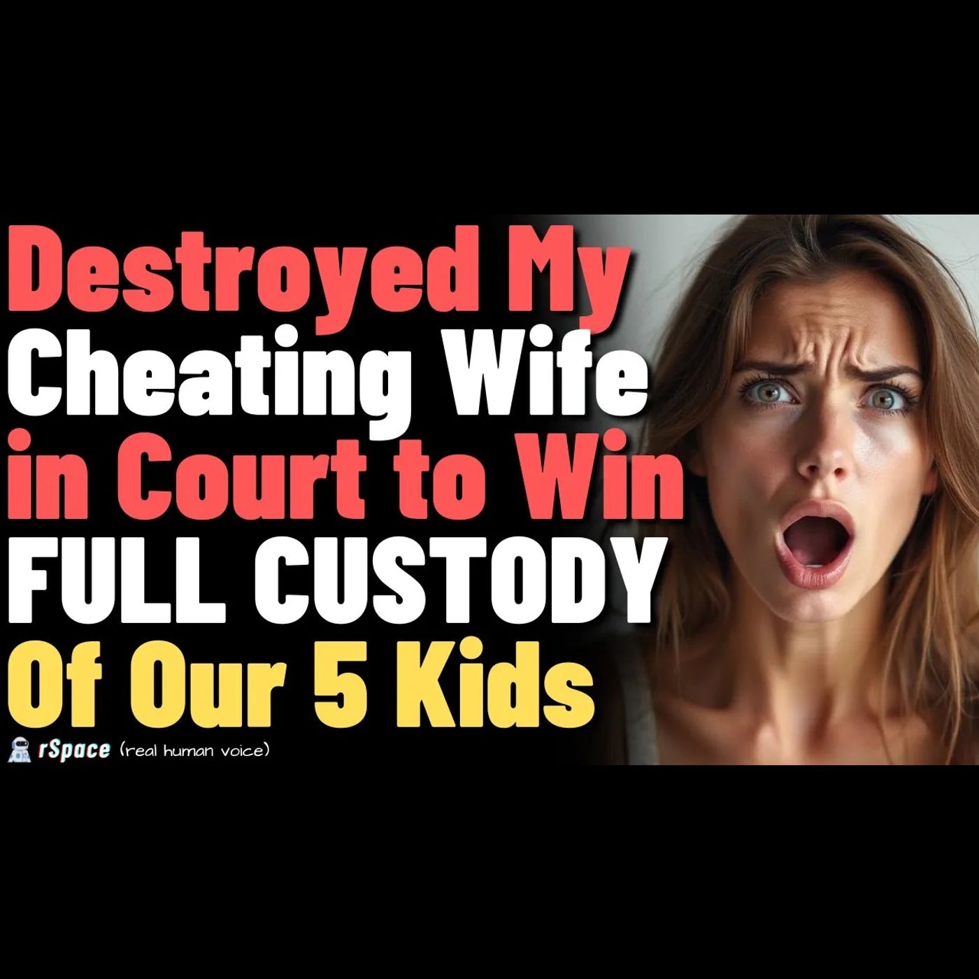Destroyed My Cheating Wife in Court to Win Full Custody of Our 5 Kids episode artwork