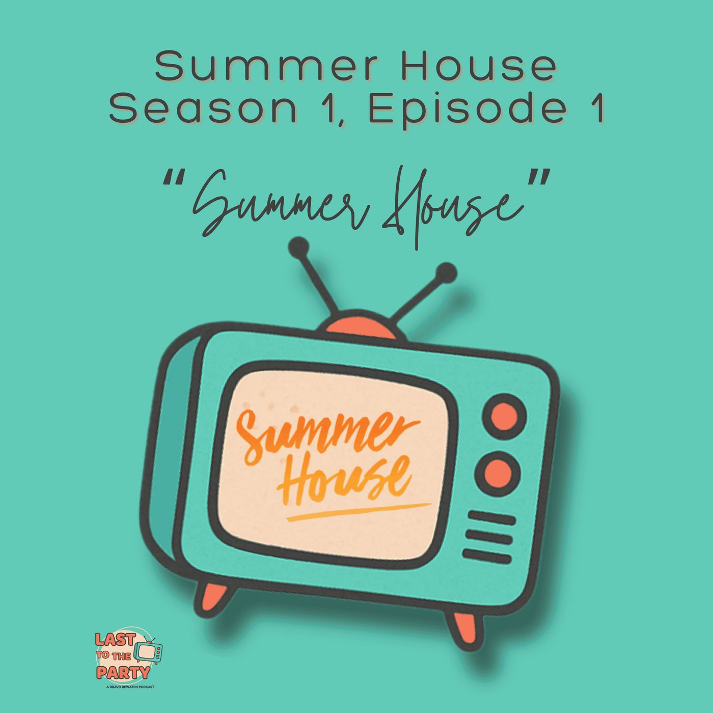 Summer House Season 1 Episode 1 Recap episode artwork
