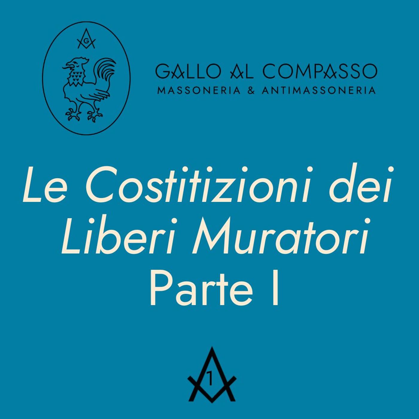 Gallo al Compasso. Massoneria