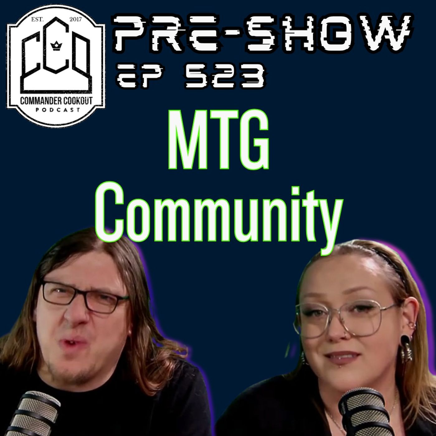 CCO Pre-Show, Ep 523 - The Power of the MTG Community
