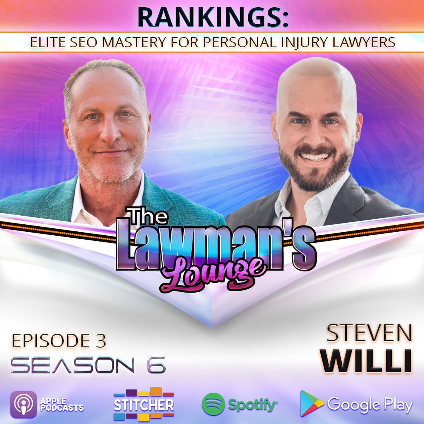 Rankings: Elite SEO Mastery for Personal Injury Lawyers with Stephen Willis