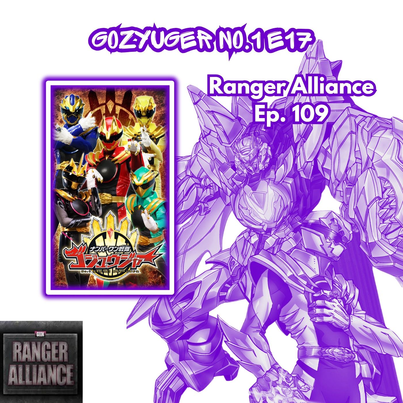 Ranger Alliance Episode 109 Gozyuger No.1 Ep 17