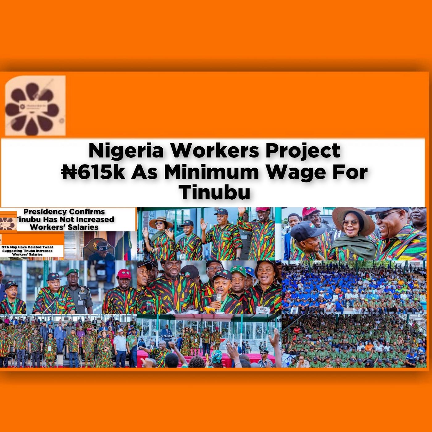 Nigeria Workers Project ₦615k As Minimum Wage For Tinubu ~ OsazuwaAkonedo