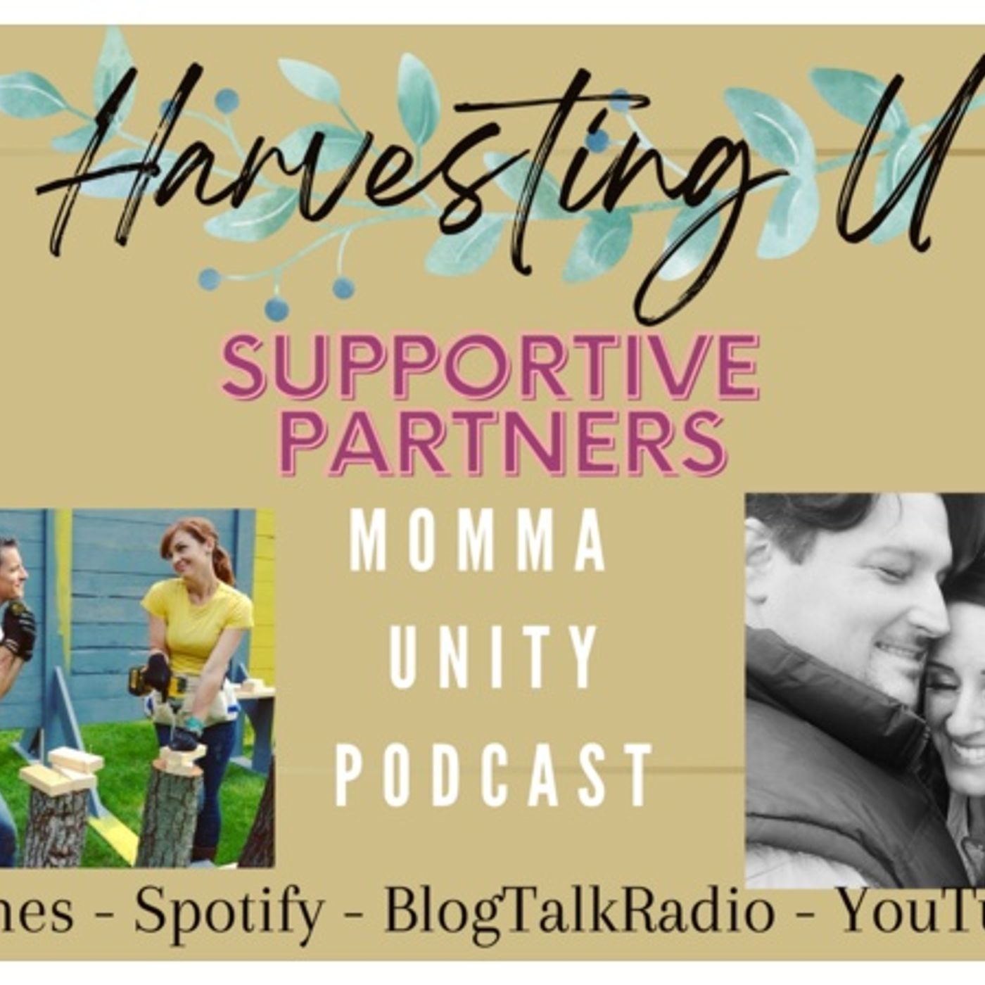 Harvesting U: Supportive Partners episode artwork