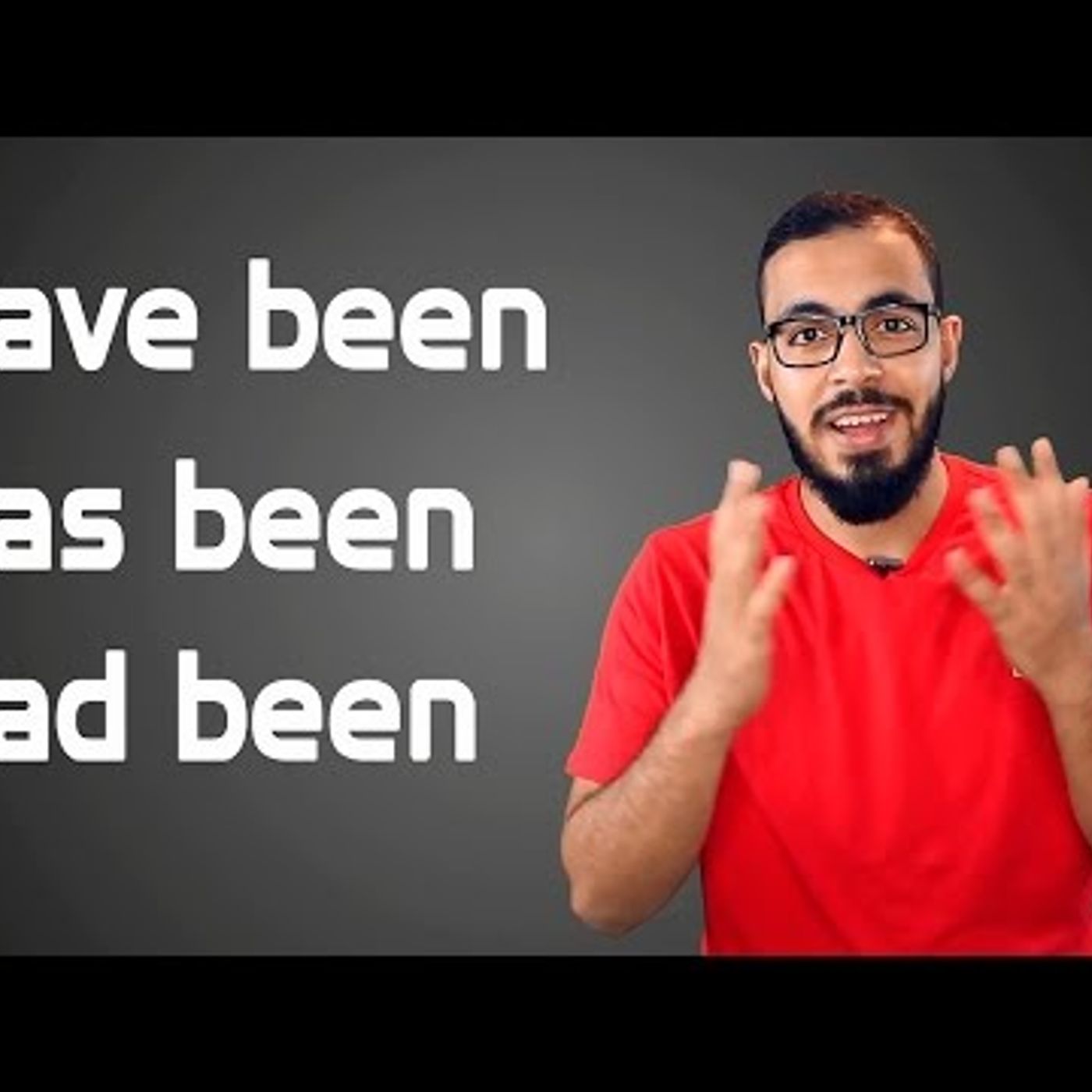 الفرق بين have been و has been و had been في اللغه الانجليزيه الفرق بين have been و has been و had been في اللغه الانجليزيه