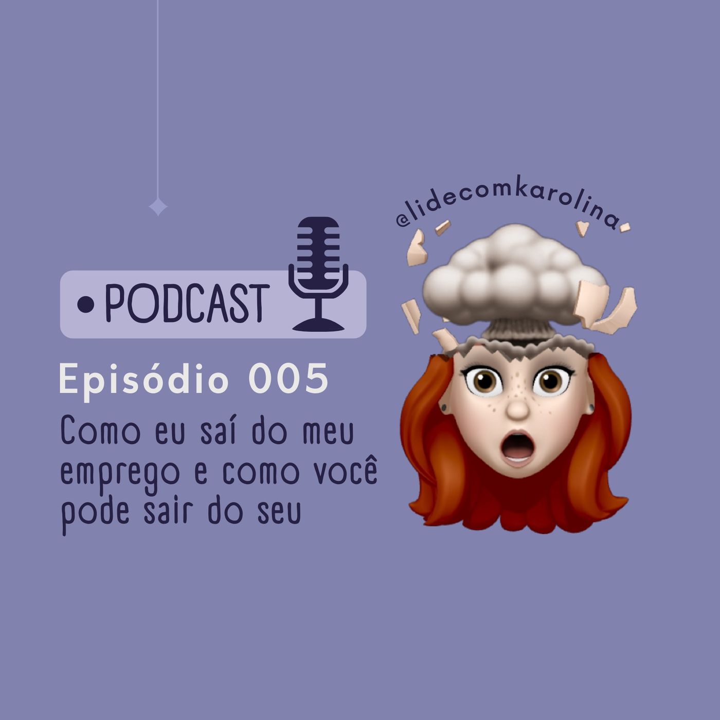 LIDE com Karolina