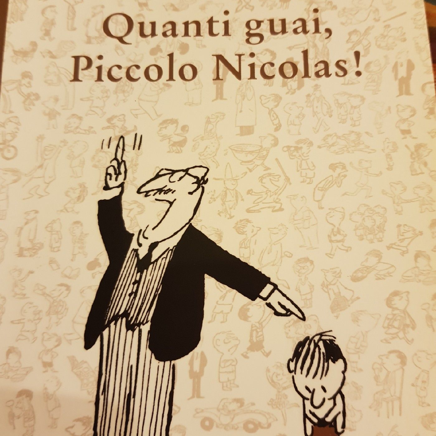 G. Sempé : Quanti Guai , Piccolo Nicolas