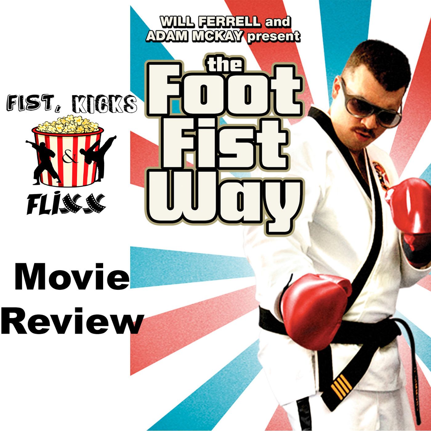 FKF Episode 151_ The Foot Fist Way episode artwork