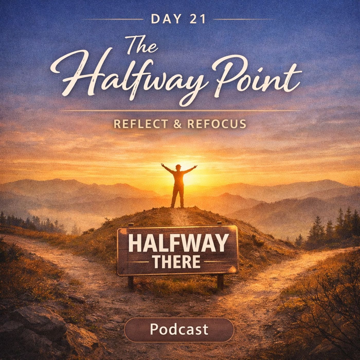 Day 21 — The Halfway Point episode artwork