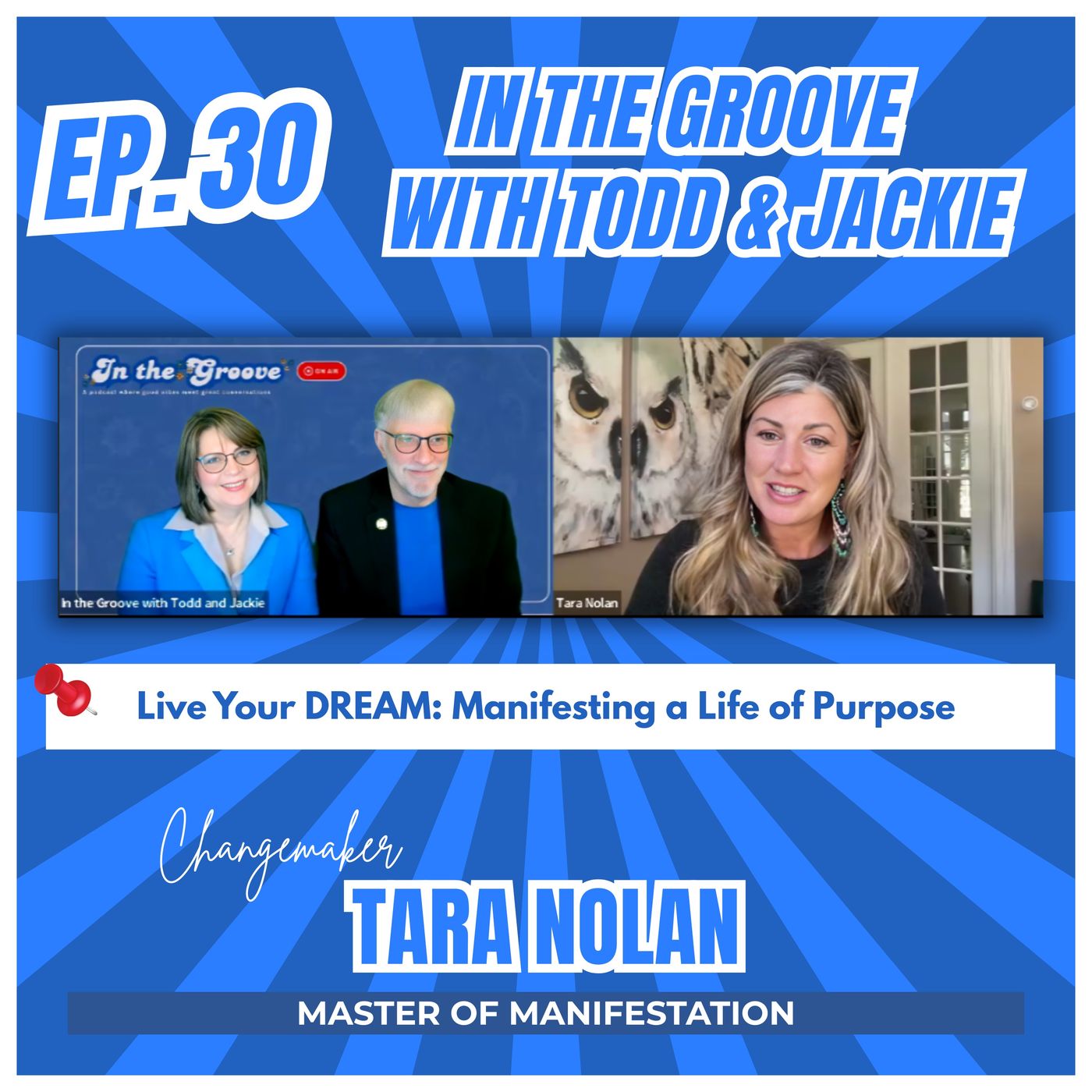 Ep. 30 Live Your DREAM: Manifesting a Life of Purpose | In the Groove episode artwork