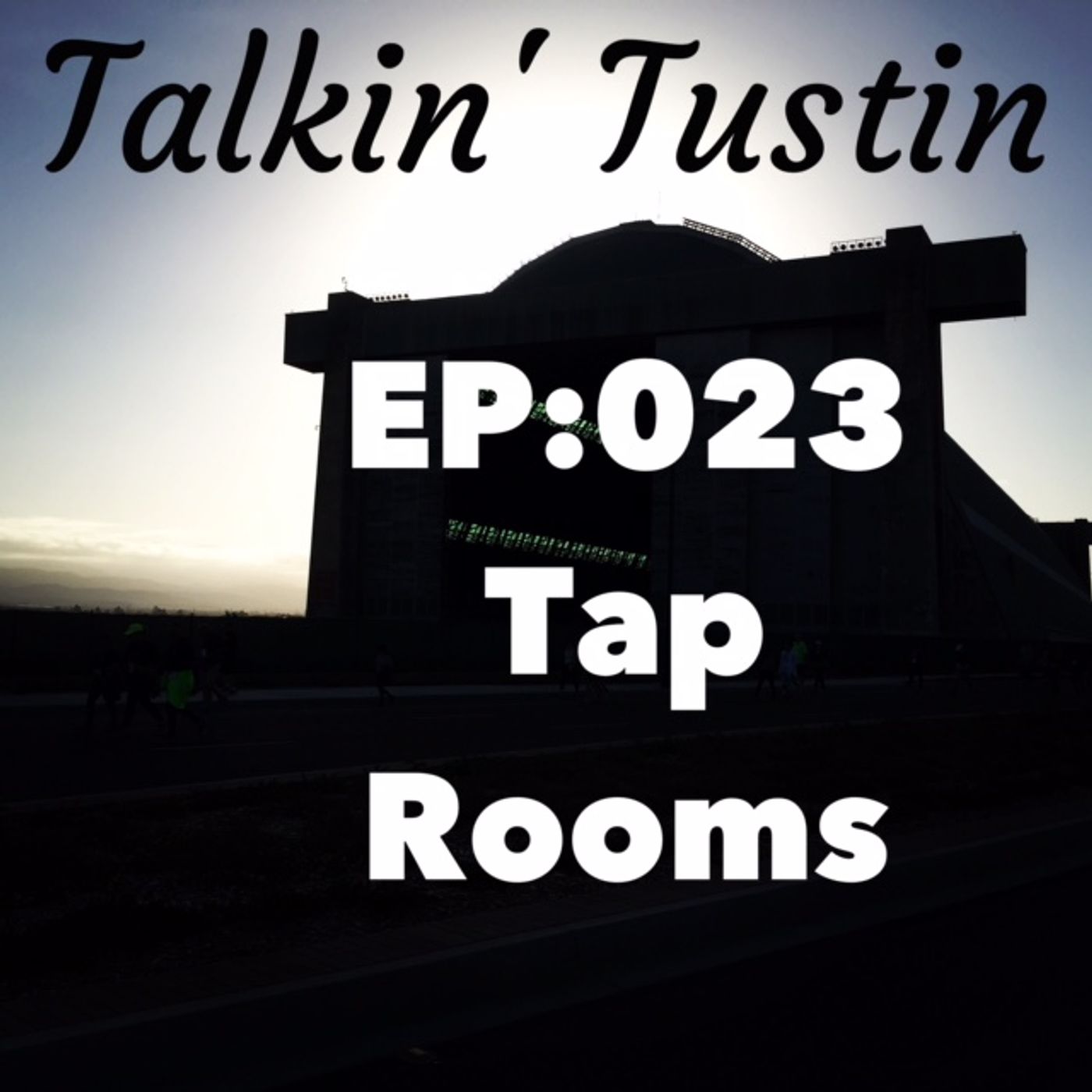 Talkin\' Tustin