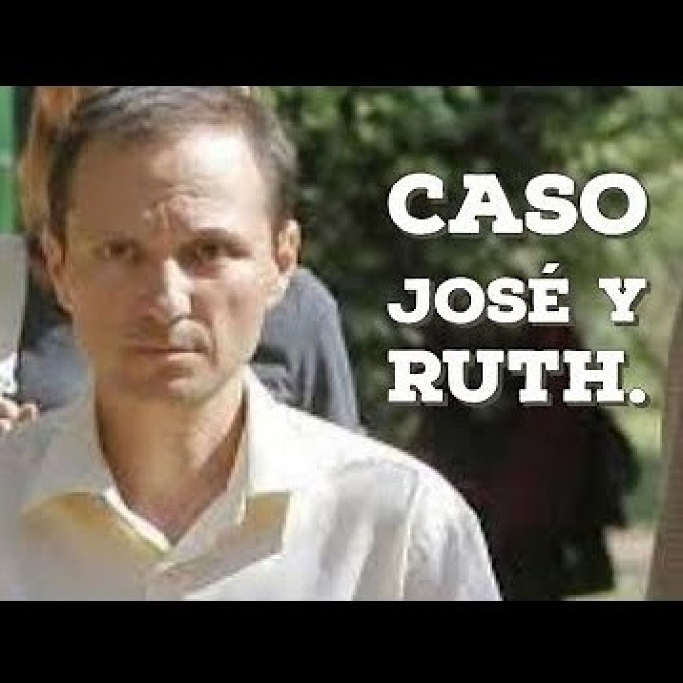 Caso josé bretón. -cap2-