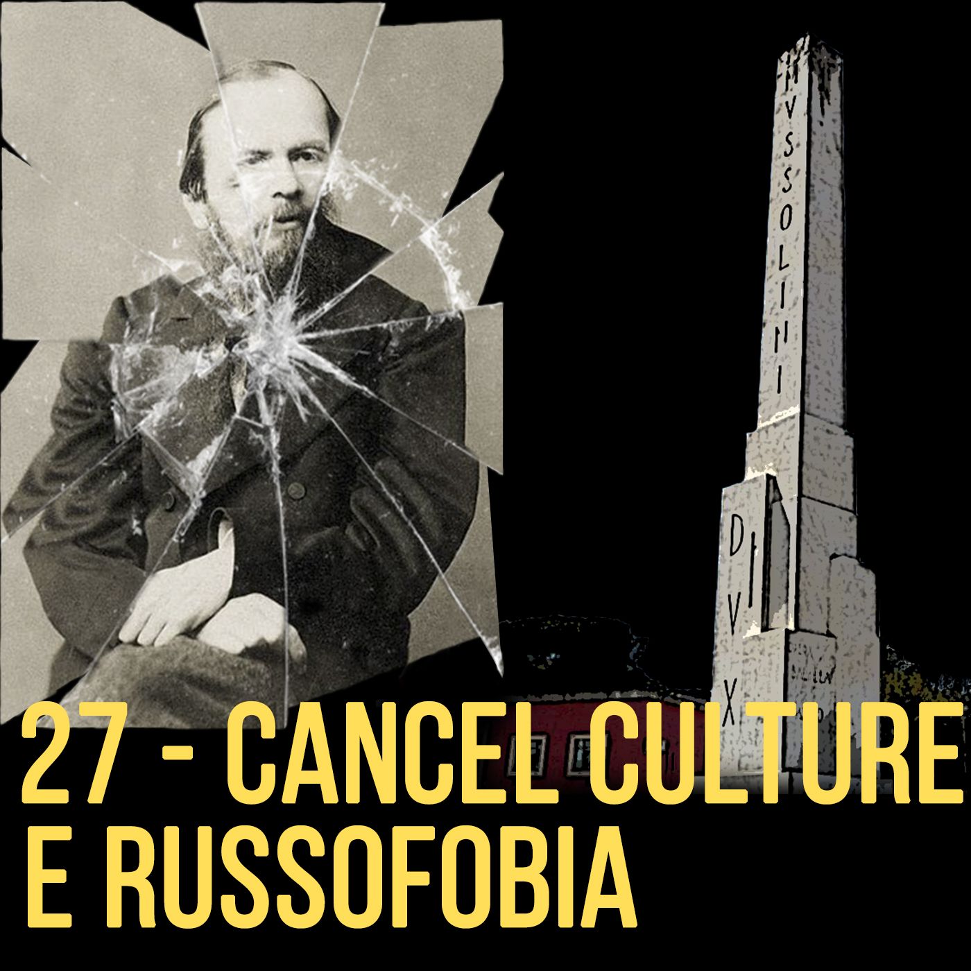 27 - Cancel Culture e Russofobia