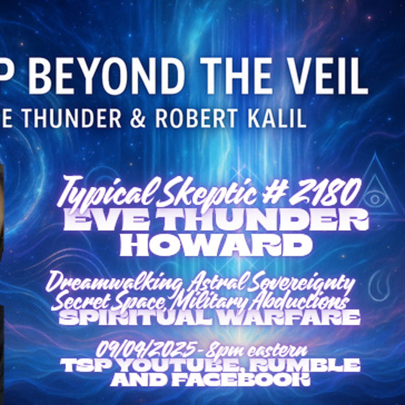 Step Beyond the Veil: Dreamwalking, SSP Healing & Sovereignty - Eve "Thunder" Howard - TSP # 2180 episode artwork