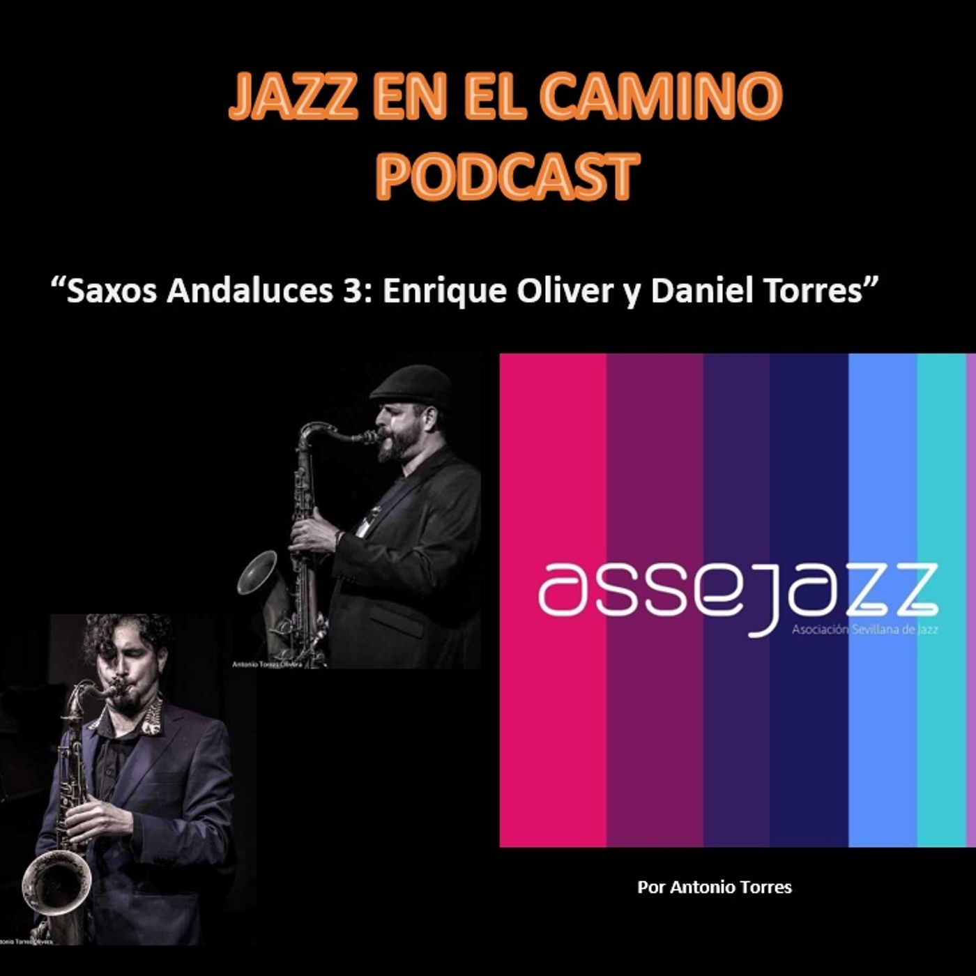Podcast Jazz en el Camino 18: "Saxos andaluces 3" episode artwork