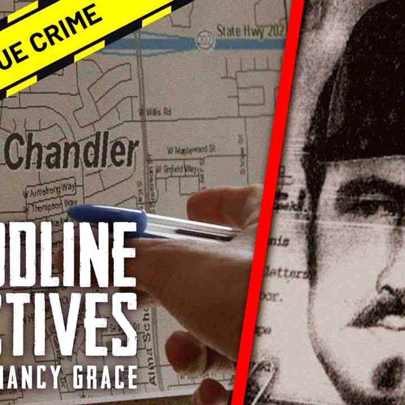 The Chandler Arizona Predator _ Bloodline Detectives with Nancy Grace episode artwork