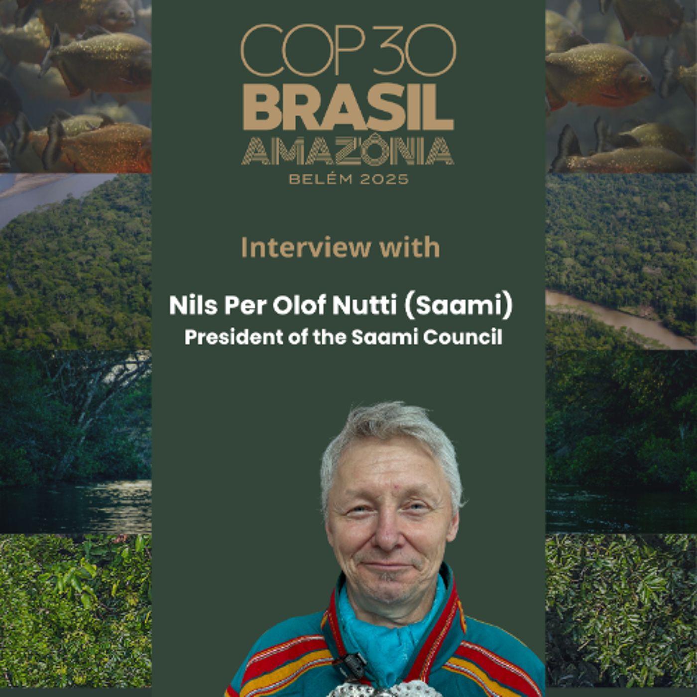 COP30 - How Climate Change Impacts Sami People - Nils Per Olof Nutti