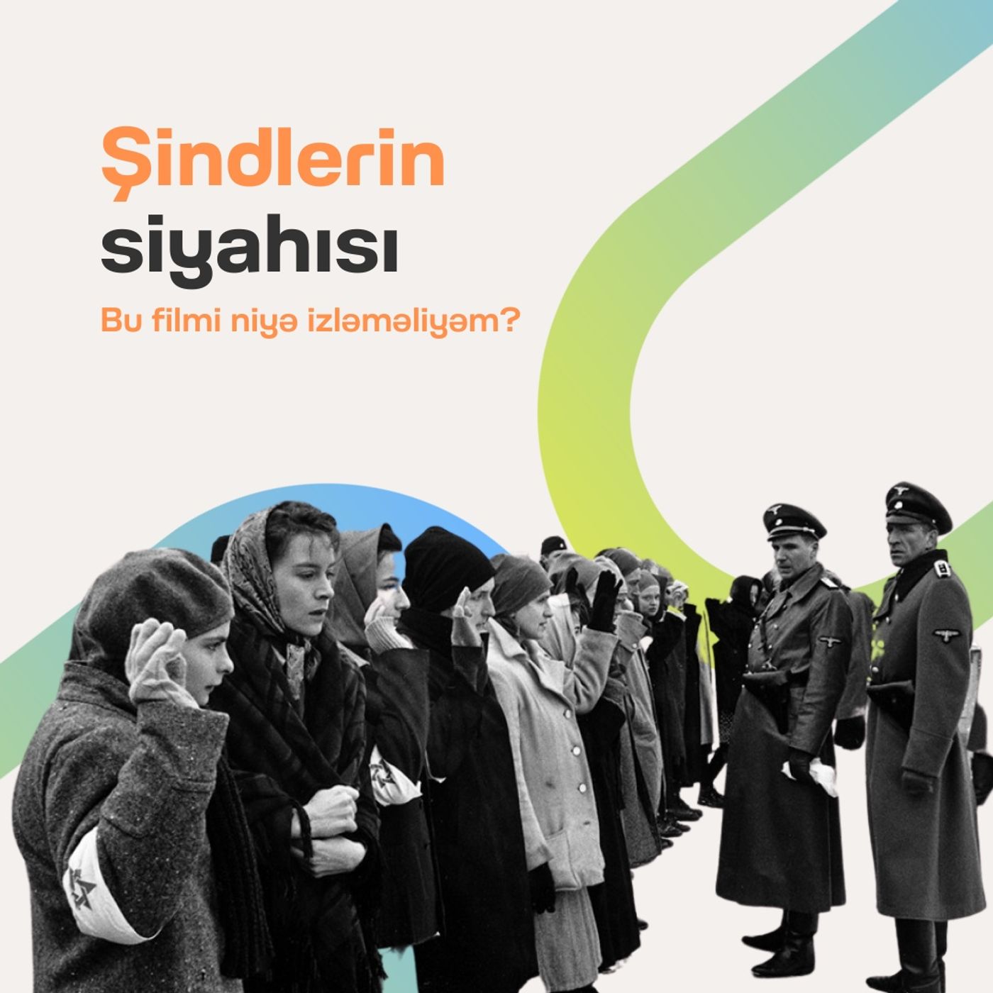 Şindlerin siyahısı | Bu filmi niyə izləməliyəm? | Söhbətgah episode artwork