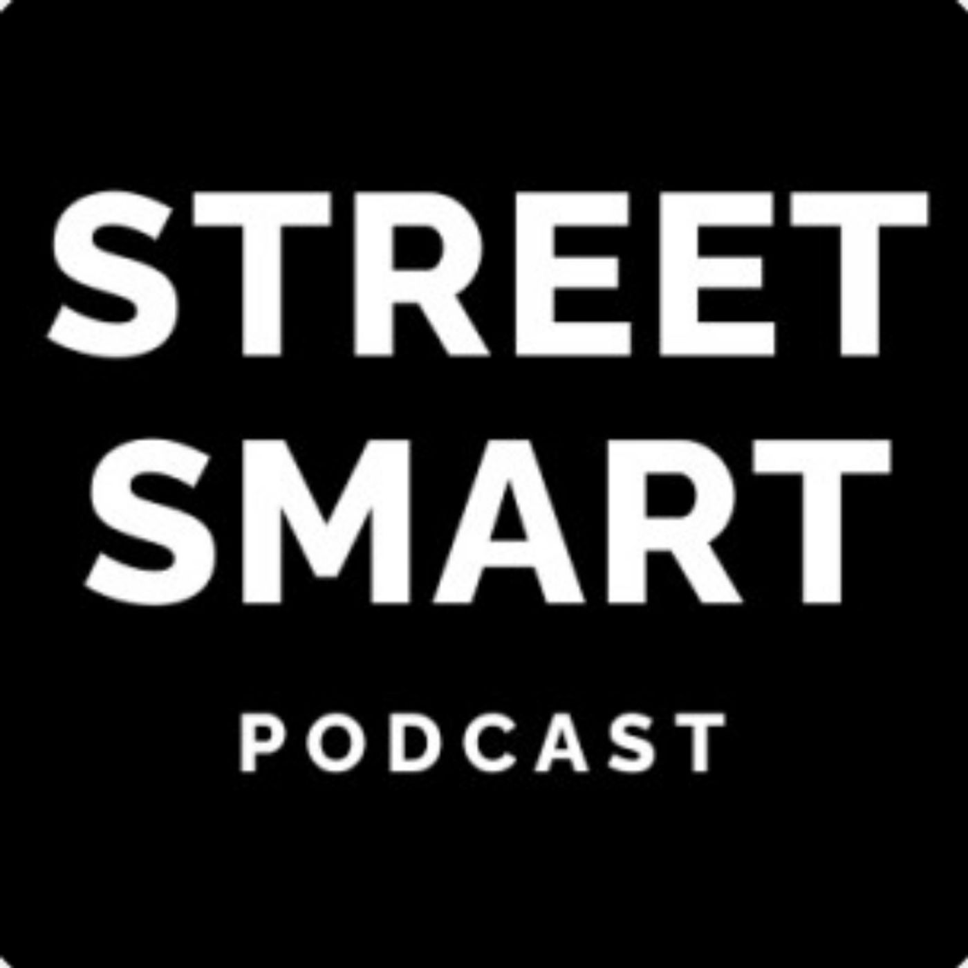 Street Smart Podcast