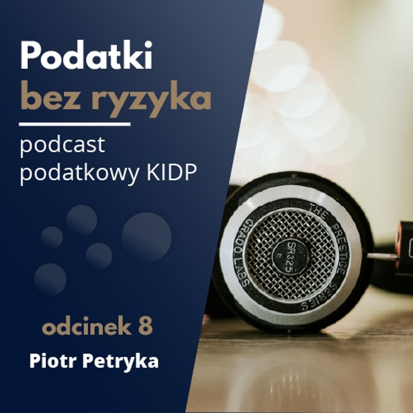 Podatki Bez Ryzyka - podcast KIDP