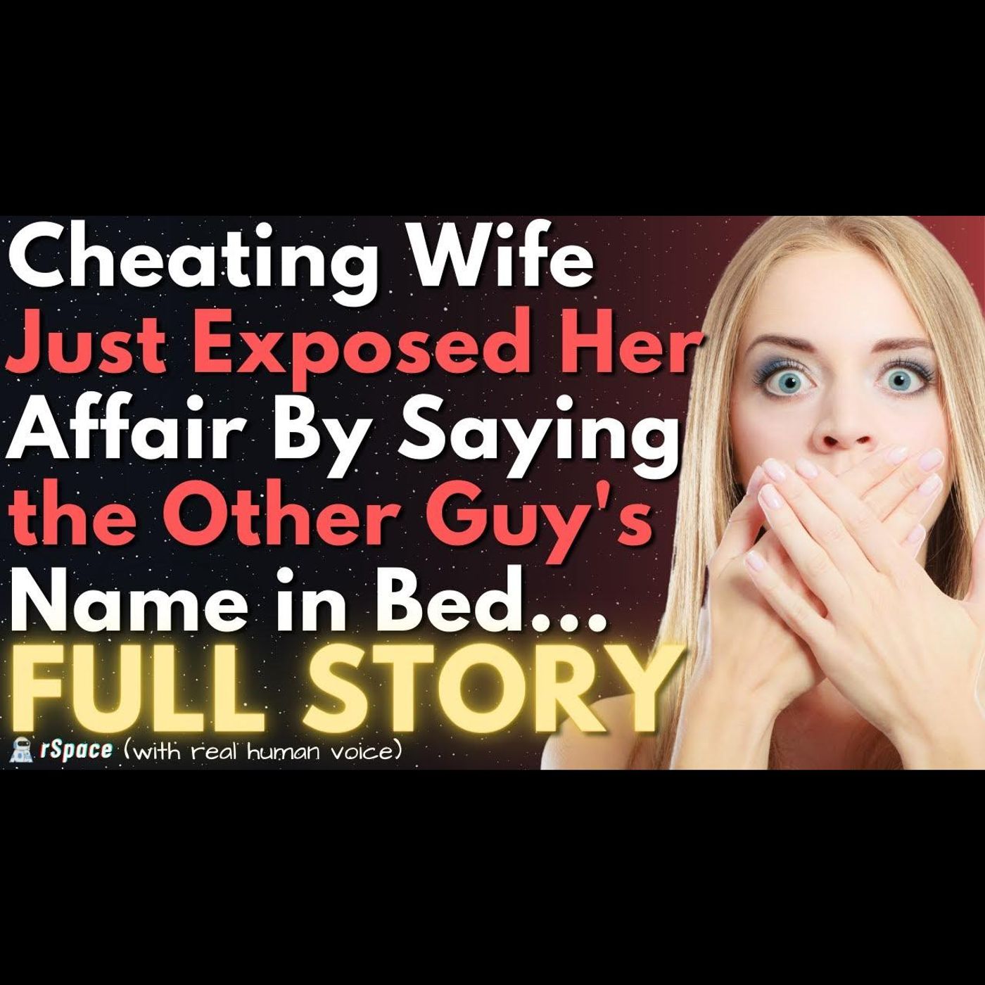 My Wife Just Mistakenly Exposed Her Affair By Saying the Name of the Guy She's Been Cheating With... episode artwork