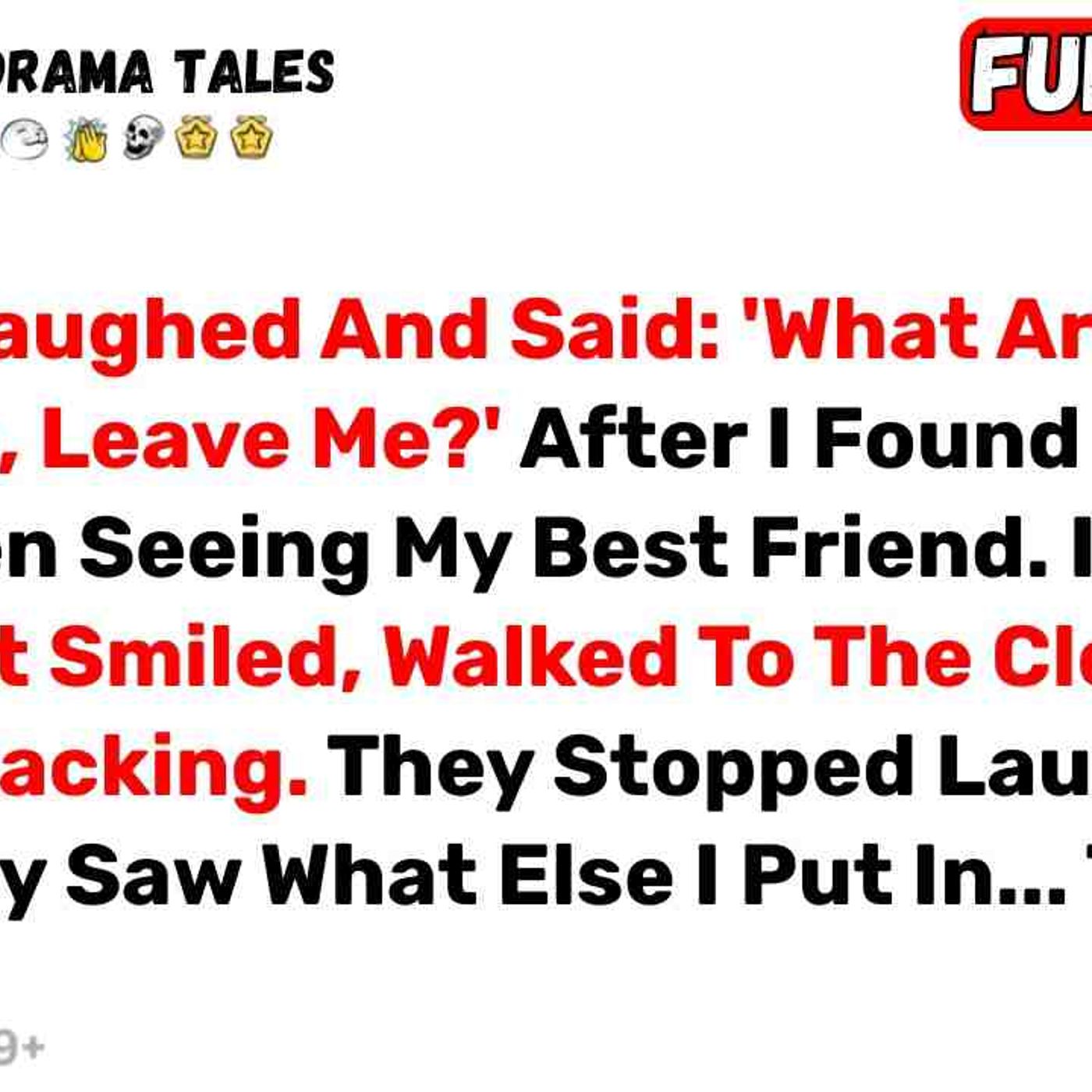My Wife Laughed And Said_ _What Are You Gonna Do_ Leave Me__ After I... - Best Reddit Stories episode artwork