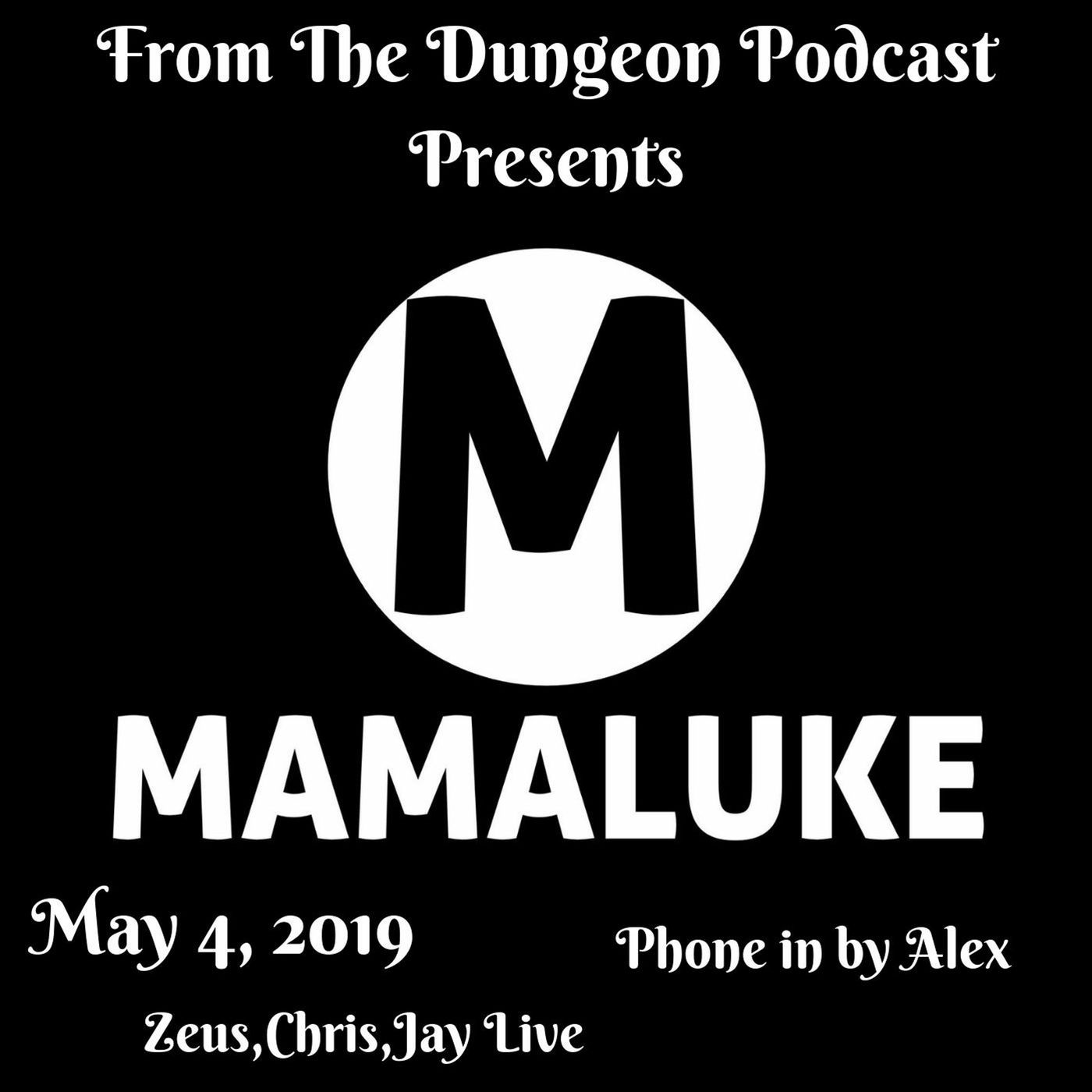 Big Zeus, Jay & Alex (Mamaluke)