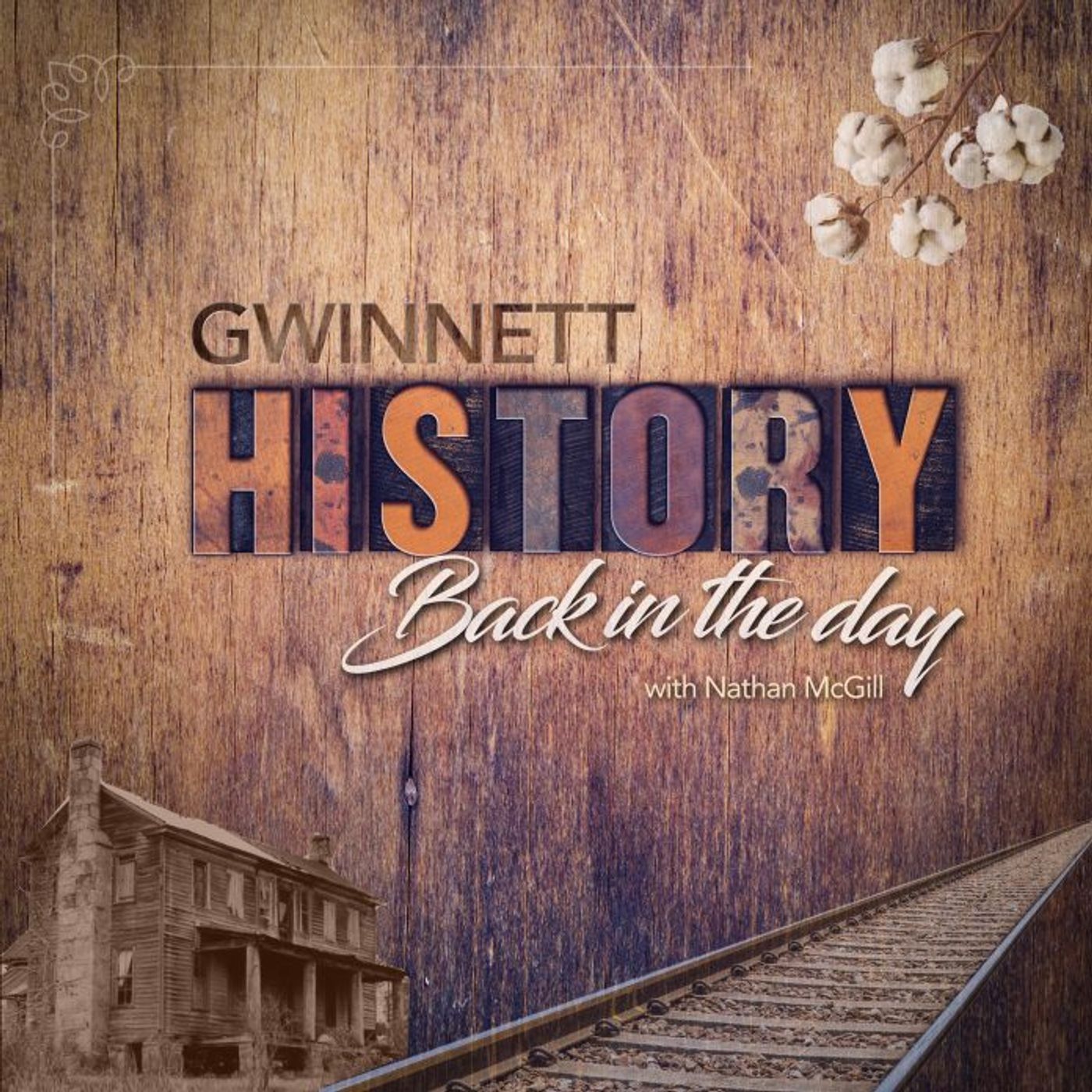 Check Out Gwinnett Magazine Podcast: Gwinnett History Back In The Day