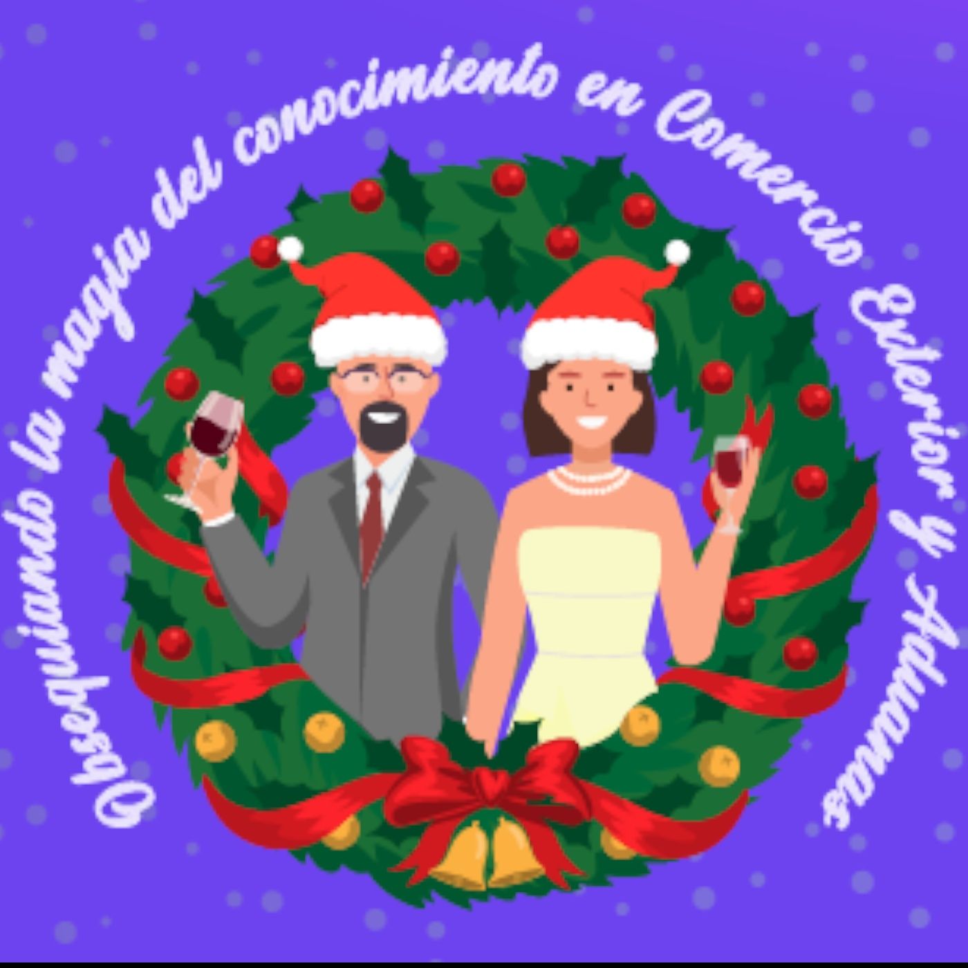 Episodio 287. Una cata de experiencia llena de color, madurez y ensamble de la vida aduanera “Consejos de vida y profesionales para 2022“ episode artwork