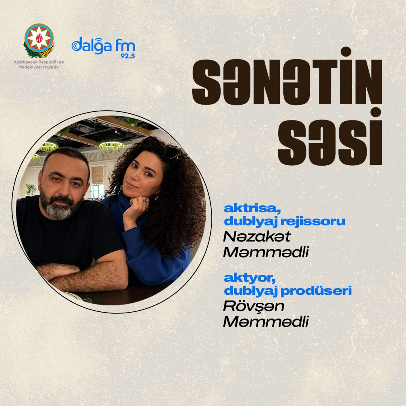 Dublyajın görünməyən tərəfləri: Nəzakət və Rövşən Məmmədlilərlə səmimi söhbət I Sənətin səsii episode artwork
