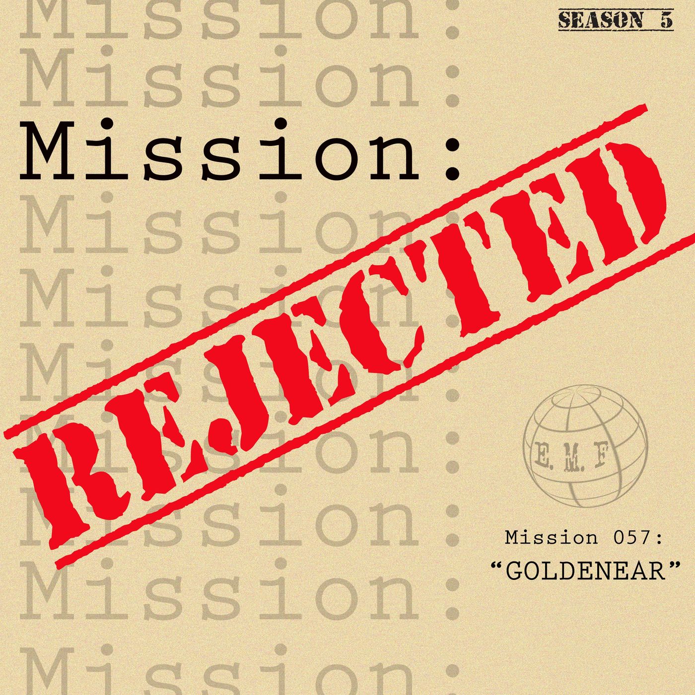 "Mission Rejected" Podcast