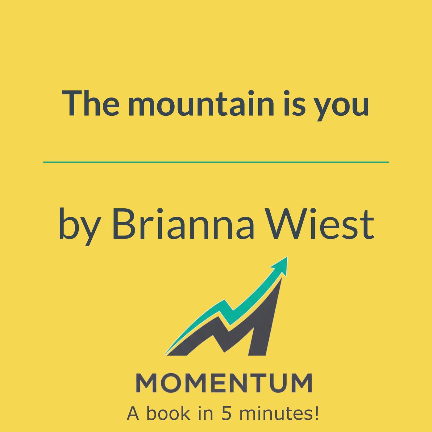 The mountain is you: Why you self-sabotage (and how to stop) (Brianna Wiest) episode artwork