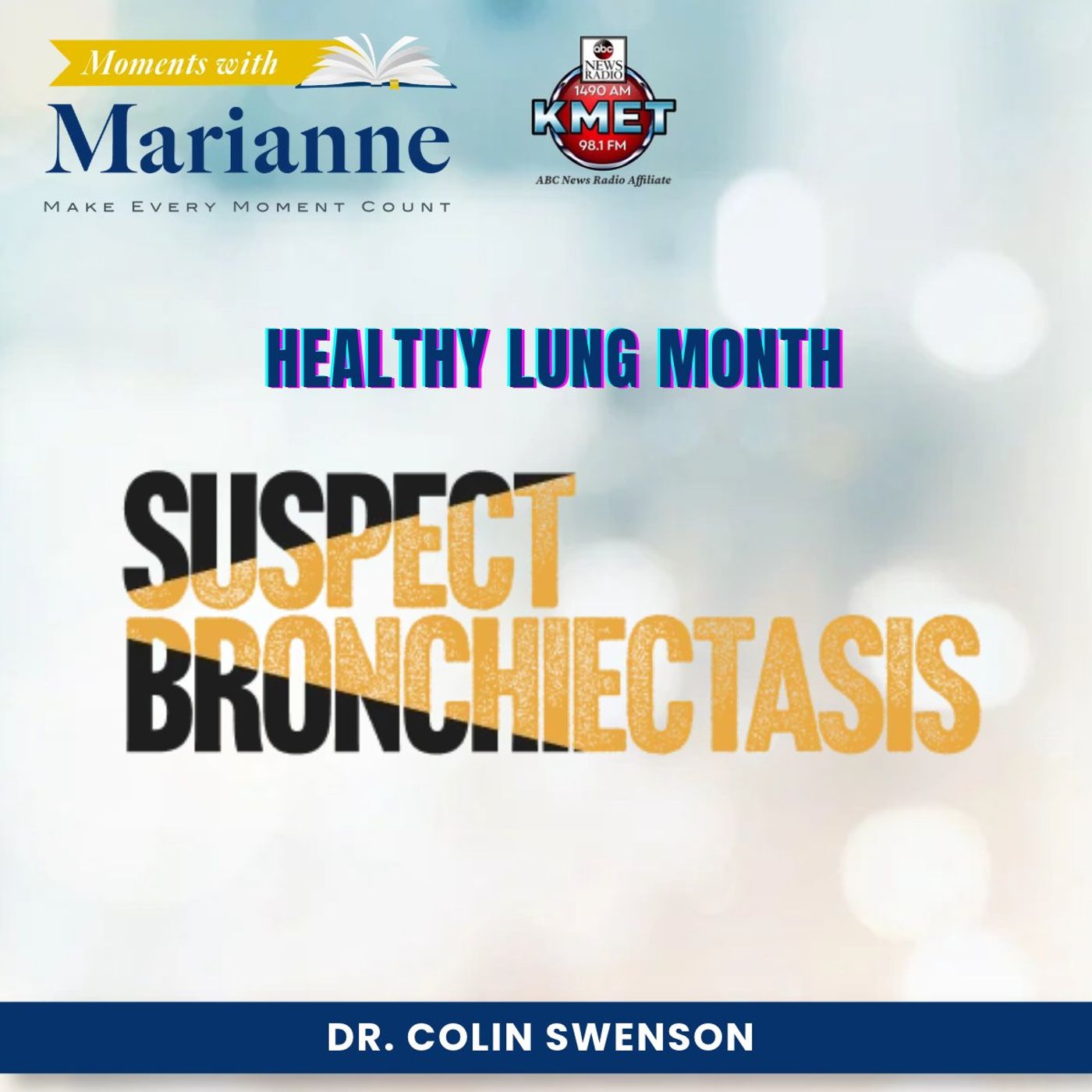 Healthy Lung Month with Dr. Colin Swenson episode artwork