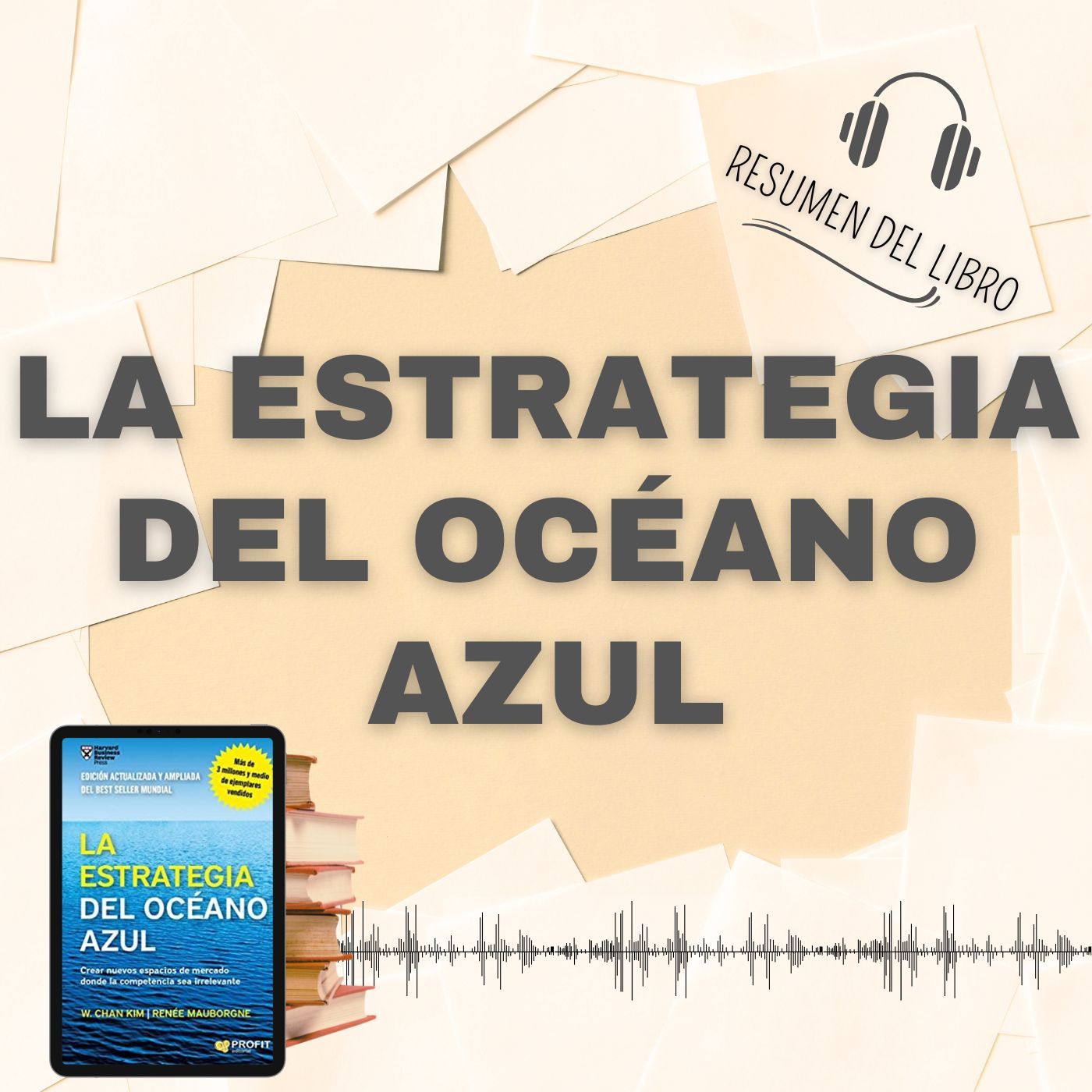 4 Secretos del Libro 'LA ESTRATEGIA DEL OCÉANO AZUL' 📗 Resumen del Libro - Ideas Clave de W. Chan Kim y Renée M. (Baja tu PDF📥)